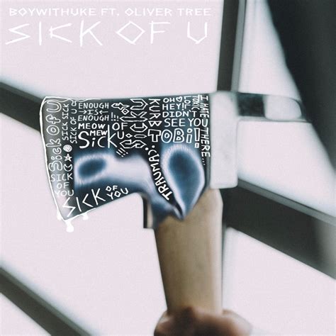 BoyWithUke & Oliver Tree - Sick of U - Reviews - Album of The Year