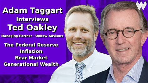 Adam Taggart of Wealthion Interviews - Ted Oakley - Oxbow Advisors - August 31, 2022 - YouTube