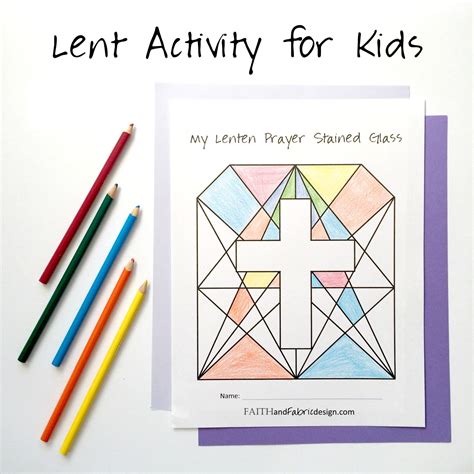 ACTIVITY: Lenten Prayer Stained Glass (Lent Activity for Kids) – Faith and Fabric