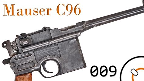 Small Arms of WWI Primer 009: German Mauser C96 Pistol - YouTube