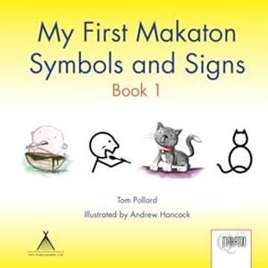 My First Makaton Symbols Signs Book Amazon Co Uk Tom Pollard | SexiezPicz Web Porn