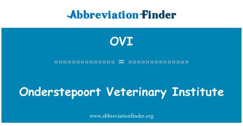 Meaning of OVI: Onderstepoort Veterinary Institute | Abbreviation Finder