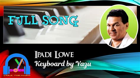 Ipadi Lowe ( ඉපදී ලොවේ ) | Greshan Ananda | Keyboard version with lyrics - YouTube