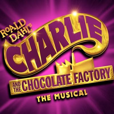 Buy Charlie and the Chocolate Factory - the Musical tickets - The King ...