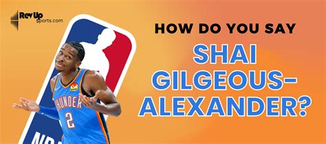 Shai Gilgeous-Alexander | RevUp Sports