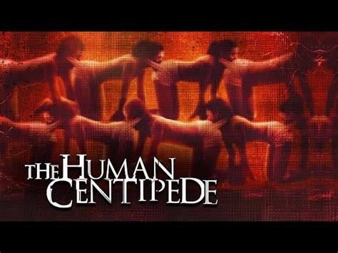 Human Centipede Movie