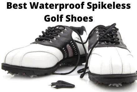 4 Best Waterproof Spikeless Golf Shoes – Everything You Need to Know ...