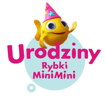 Konkurs urodziny Rybki MiniMini - MiniMini+