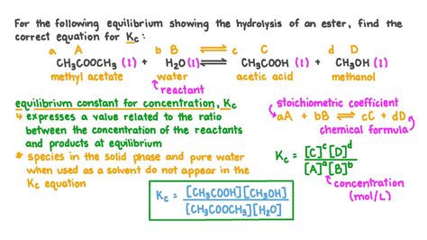 Question Video: Writing the Equilibrium Constant for Concentration Equation for the Hydrolysis ...