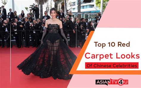 Top 10 Red Carpet Looks Of Chinese Celebrities - Asiantv4u