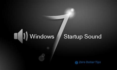 How to Change Windows Startup Sound in Windows 7