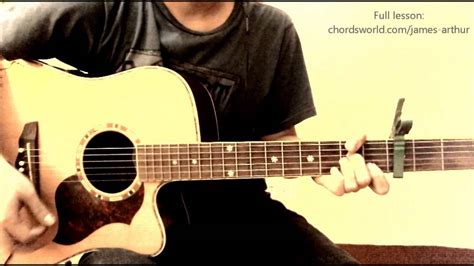 Impossible Chords "James Arthur" ChordsWorld.com Guitar Tutorial - YouTube