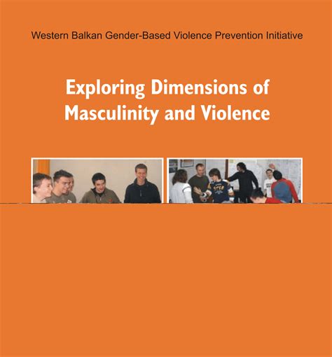 Exploring Dimensions of Masculinity and Violence - Care Balkans