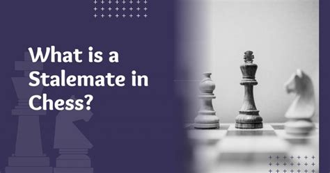 What is a Stalemate in Chess? - List of Hobbies