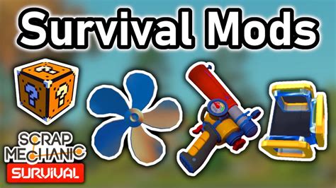 10 EPIC Survival Mods YOU Should Know! (Scrap Mechanic Mod Showcase) - YouTube