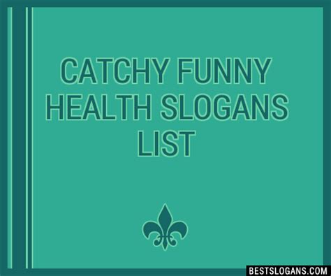 30+ Catchy Funny Health Slogans List, Taglines, Phrases & Names 2021