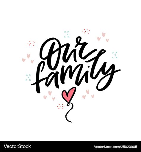 Our family flat lettering Royalty Free Vector Image