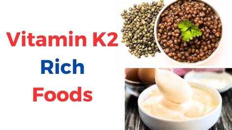 Vitamin K2 Rich Foods, Benefits, K1-K2 Difference - YouTube