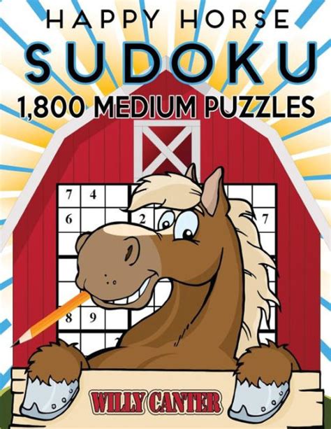 Happy Horse Sudoku 1,800 Medium Puzzles: Gigantic Big Value Sudoku ...