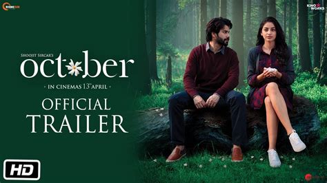 October | Official Trailer | Varun Dhawan | Banita Sandhu | Shoojit Sircar - YouTube