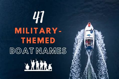 41 Military-Themed Boat Names To Honor The Brave - Fearless Names