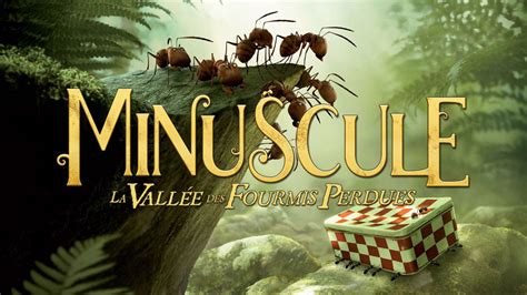 Minuscule: Valley of the Lost Ants | Movie fanart | fanart.tv