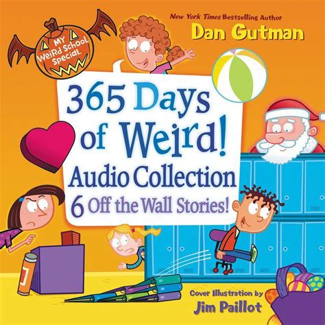 My Weird School Special: 365 Days of Weird! Audio Collection ...