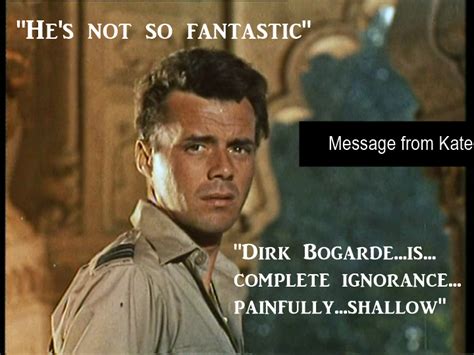 Dirk Bogarde Quotes. QuotesGram