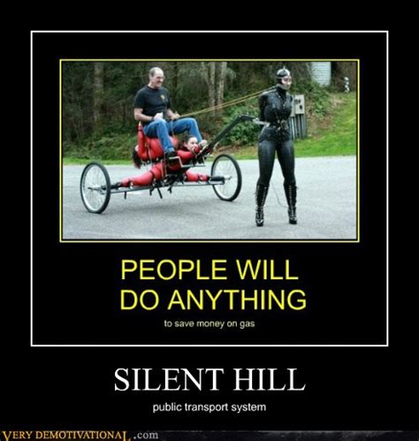 SILENT HILL - Very Demotivational - Demotivational Posters | Very ...