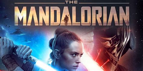 The Mandalorian & The Rise of Skywalker Are Opposite Approaches to Star Wars