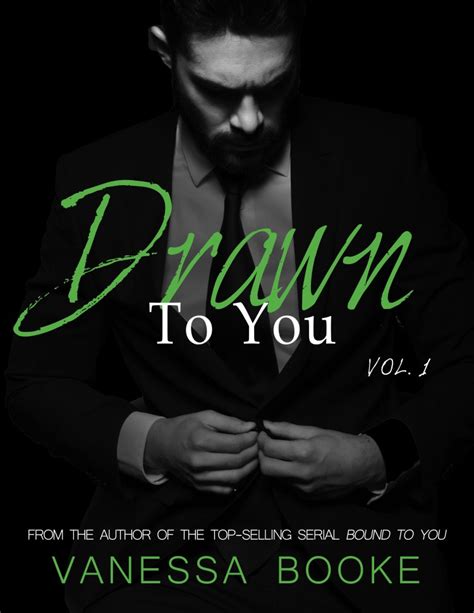 Drawn to You: Volume 1 (The Prequel) is LIVE on AMAZON. – Vanessa Booke, USA Today Bestselling ...