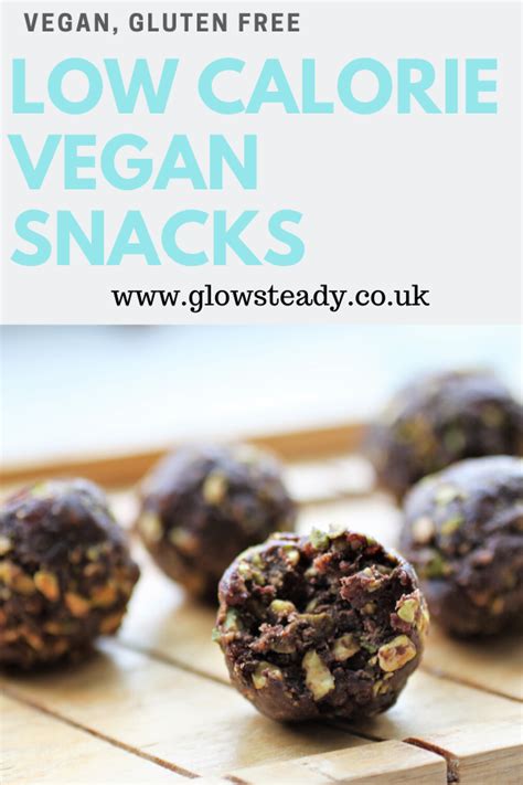 5 Low Calorie Vegan Snacks* (GF) - Glow Steady | Low calorie vegan ...