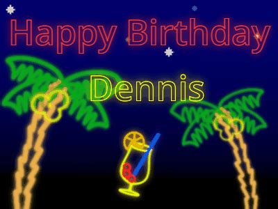 Happy Birthday Dennis GIF 3