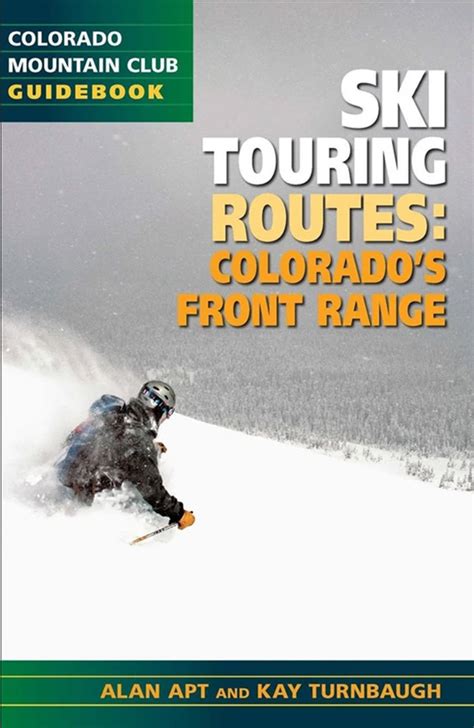 Ski Touring Routes | Alan Apt - Author