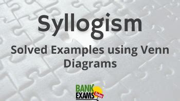 Syllogism Solved Examples using Venn Diagrams - BankExamsToday