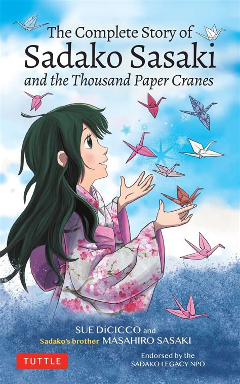 The Complete Story of Sadako Sasaki: and the Thousand Paper Cranes | Paper crane, Middle school ...