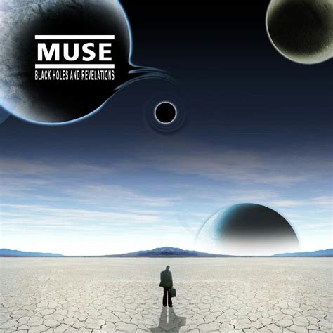 Black Holes And Revelations #Muse | Muse band, Black holes and revelations, Muse songs