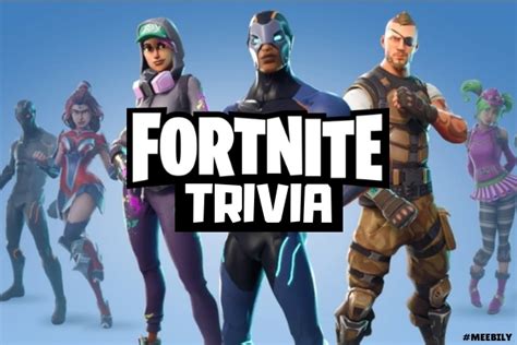 60+ Fortnite Trivia Questions & Answers - Meebily