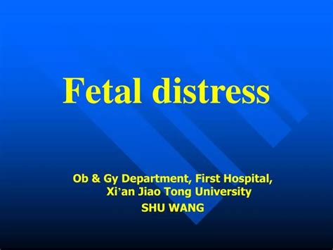 PPT - Fetal distress PowerPoint Presentation - ID:270750