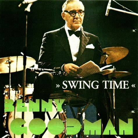 Benny Goodman - "Swing Time" | Releases | Discogs