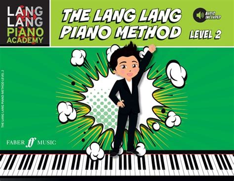 Lang Lang Piano Academy: The Lang Lang Piano Method, Level 2: Piano Book & Downloadable Audio ...