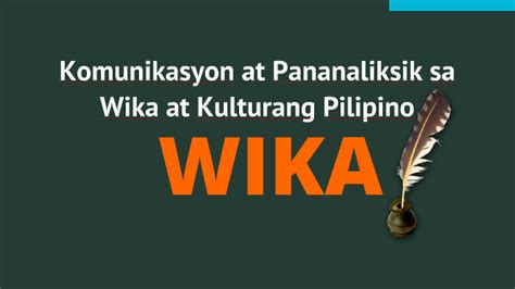 Komunikasyon at Pananaliksik sa Wika at Kulturang Pilipino: ARALIN 1 ...