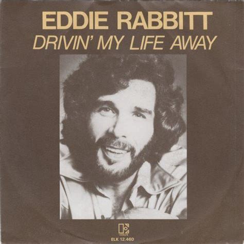 Eddie Rabbitt - Drivin' My Life Away | Top 40