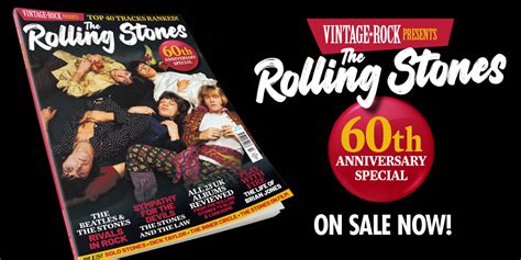 Vintage Rock Presents The Rolling Stones – 60th Anniversary Special ...