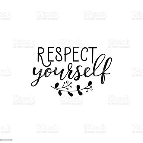 Respect Yourself Schriftzug Motivierenden Zitat ...