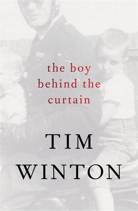 The Boy Behind the Curtain by Tim Winton - Penguin Books Australia