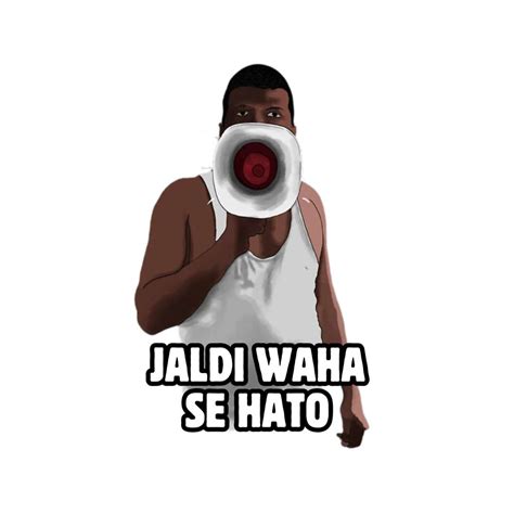 "Jaldi Waha Se Hato" Funny Insta Memes Stickers | Quotes Store