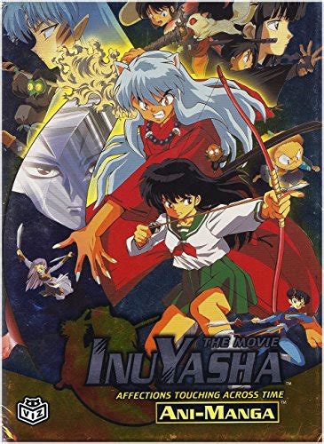 Inu-yasha The Movie Ani-manga: Affections Touching Across Time by Takahashi, Rumiko;Rumiko ...