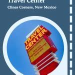 Clines Corners Travel Center in Clines Corners, New Mexico » Route 66 ...