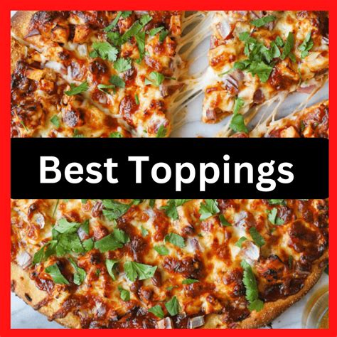 8 Best Toppings for BBQ Chicken Pizza - Happy Muncher